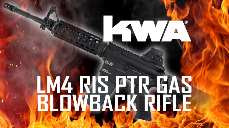 Product Highlight – KWA LM4 RIS PTR Gas Blowback Airsoft Rifle