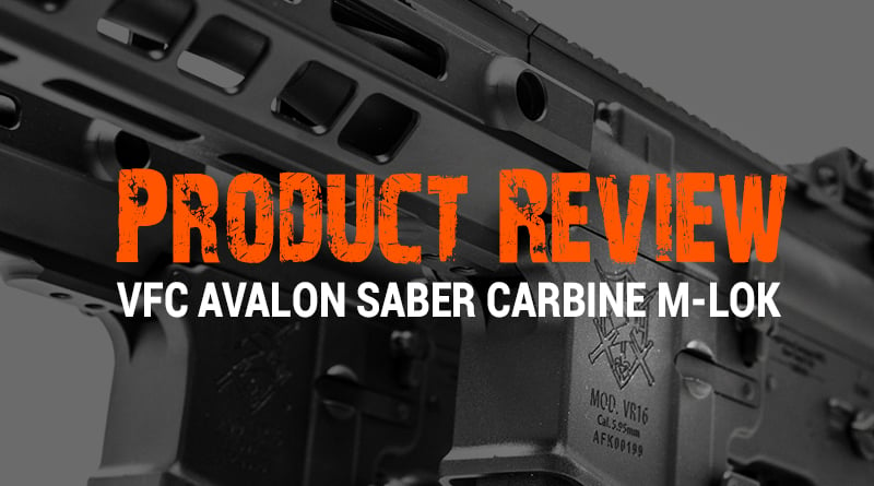 VFC Avalon Saber Carbine M LOK – Product Review